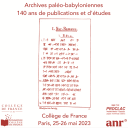 Archives paléo-babyloniennes : 140 ans de publications et d'études (1882-2022)