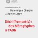 Couverture de l'édition imprimée du colloque de rentrée "Déchiffrement(s) : des hiéroglyphes à l'ADN", sous la direction de Dominique Charpin de Xavier Leroy