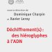 Couverture de l'édition imprimée du colloque de rentrée "Déchiffrement(s) : des hiéroglyphes à l'ADN", sous la direction de Dominique Charpin de Xavier Leroy