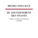 Du Gouvernement des vivants by Michel Foucault, Éditions du Seuil