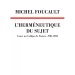 L'Herméneutique du sujet. Lectures at the Collège de France (1981-1982) by Michel Foucault (Éditions du Seuil)