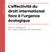 Couverture de l'édition imprimée "L'Effectivité du droit international face à l'urgence écologique" de Laurence Boisson de Chazournes