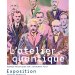 Affiche de l'exposition "Atelier quantique" au Collège de France