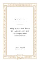 Les Juristes écrivains de la Rome antique