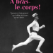 À bras-le-corps !