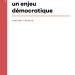 Les Valeurs de l’Europe, un enjeu démocratique