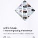 Entre-temps : l'histoire publique en revue