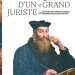Jacques Cujas, la fabrique d'un "grand juriste"