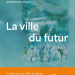 La Ville du futur