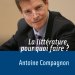 La littérature, pour quoi faire ?