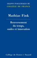 Renversement du temps, ondes et innovation