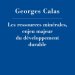Les ressources minérales, enjeu majeur du développement durable
