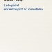 Le logiciel, entre l'esprit et la matière