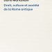 Droit, culture et société de la Rome antique