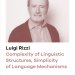 Complexity of linguistic structures, simplicity of  language mechanisms