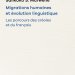 Migrations humaines et évolution linguistique